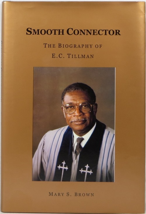 Image for Smooth Connector: The Biography of E. C. Tillman Smooth Connector: The Biography of E. C. Tillman