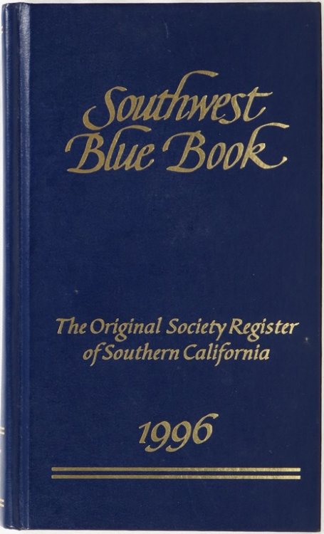 Image for Southwest Blue Book 1996: The Original Society Register of Southern California Southwest Blue Book 1996: The Original Society Register of Southern California