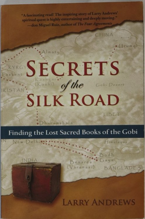 Image for Secrets of the Silk Road: Finding the Lost Sacred Books of the Gobi Secrets of the Silk Road: Finding the Lost Sacred Books of the Gobi