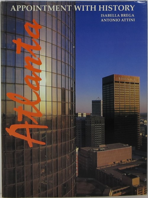 Image for Atlanta: Appointment with History Atlanta: Appointment with History