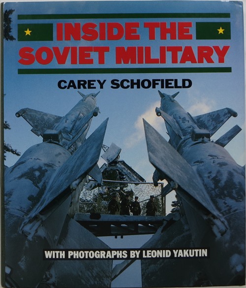 Image for Inside the Soviet Military Inside the Soviet Military