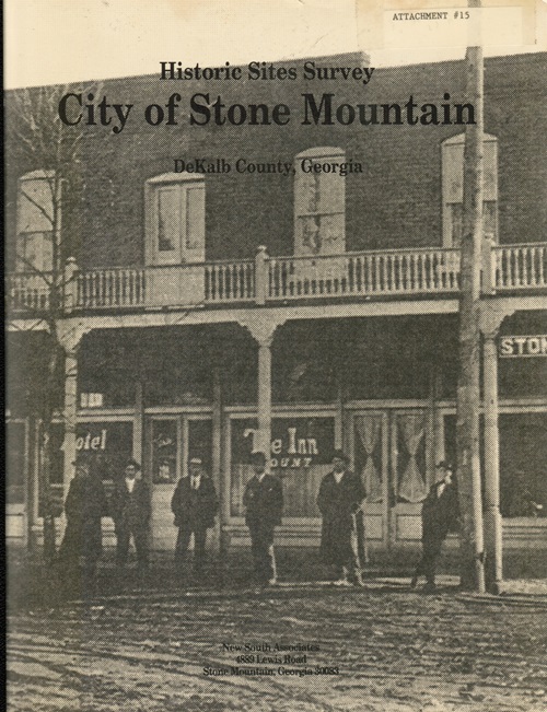 Image for Historic Sites Survey: City of Stone Mountain, DeKalb County, Georgia Historic Sites Survey: City of Stone Mountain, DeKalb County, Georgia