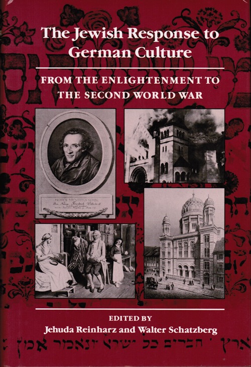 Image for The Jewish Response to German Culture: From the Enlightenment to the Second World War The Jewish Response to German Culture: From the Enlightenment to the Second World War