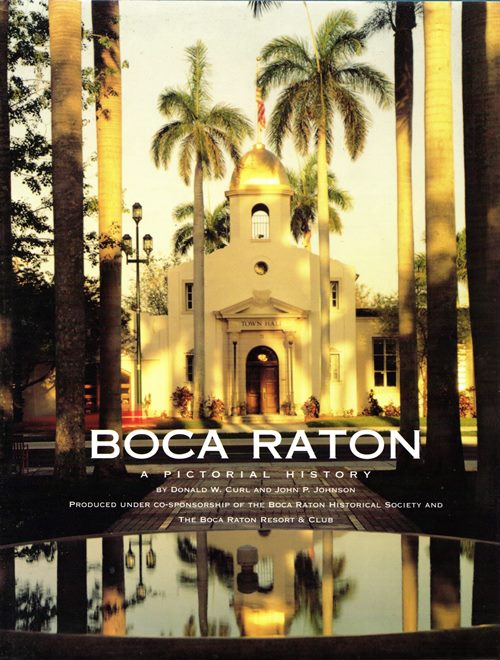 Image for Boca Raton: A Pictorial History Boca Raton: A Pictorial History