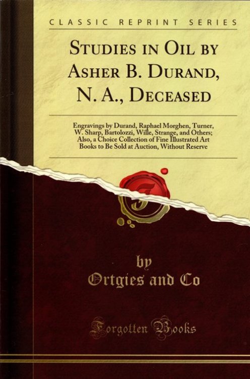 Image for Studies in Oil by Asher B. Durand, N.A., Deceased Studies in Oil by Asher B. Durand, N.A., Deceased