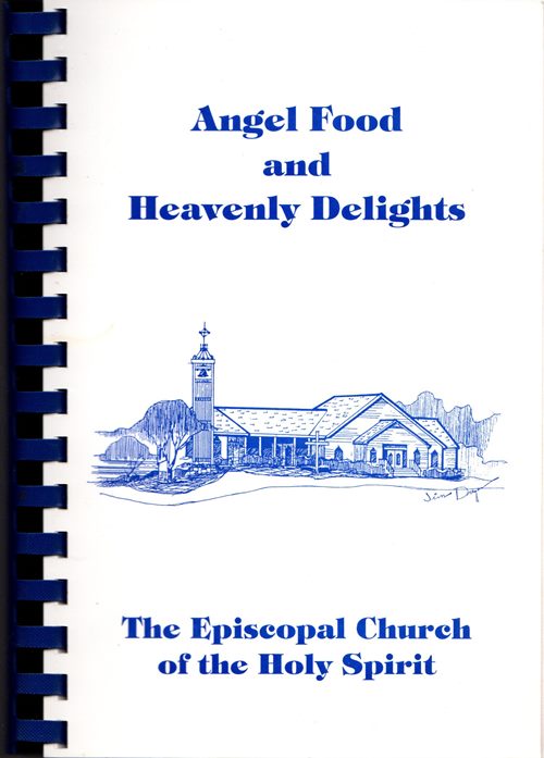 Image for Angel Food and Heavenly Delights Angel Food and Heavenly Delights