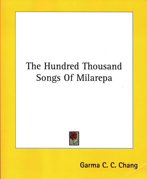 Image for The Hundred Thousand Songs of Milarepa The Hundred Thousand Songs of Milarepa