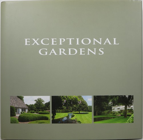 Exceptional Gardens Jardins Extraordinaires Bijzondere Tuinen