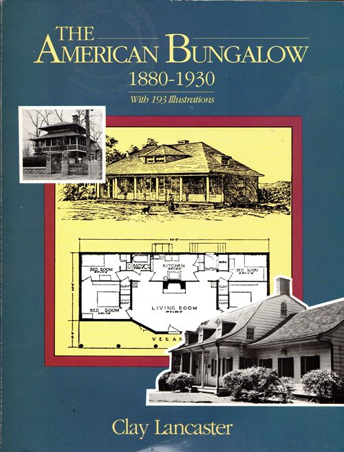 Image for The American Bungalow 1880-1930 The American Bungalow 1880-1930