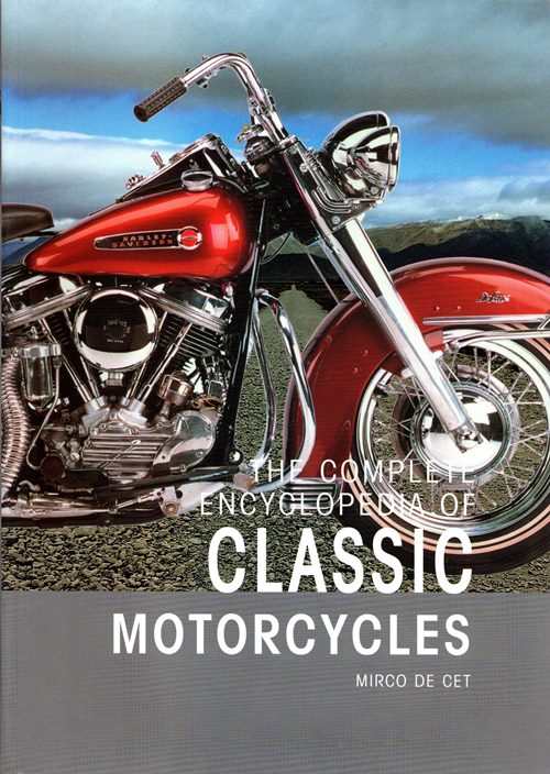Image for The Complete Encyclopedia of Classis Motorcycles The Complete Encyclopedia of Classis Motorcycles