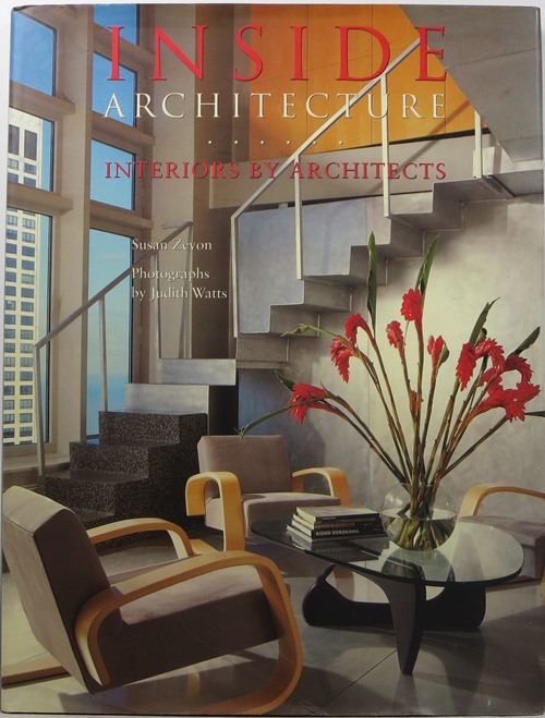 Image for Inside Architecture: Interiors by Architects Inside Architecture: Interiors by Architects