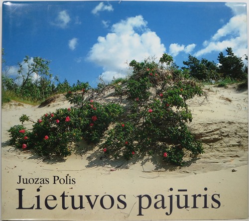 Image for Lietuvos Pajuris Die Lieauische Ostseekste Lithuanian Seaside Lietuvos Pajuris Die Lieauische Ostseekste Lithuanian Seaside