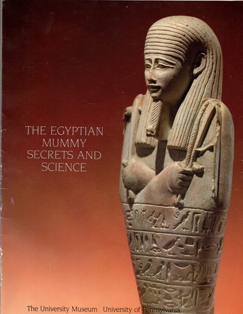 The Egyptian Mummy: Secrets and Science