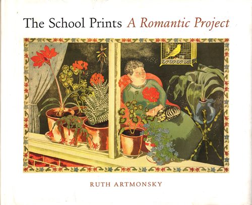 Image for The School Prints: A Romantic Project The School Prints: A Romantic Project