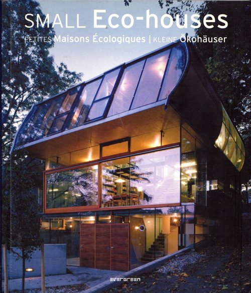 Image for Small Eco-Houses Petites Maisons cologiques Kleine kohuser Small Eco-Houses Petites Maisons cologiques Kleine kohuser