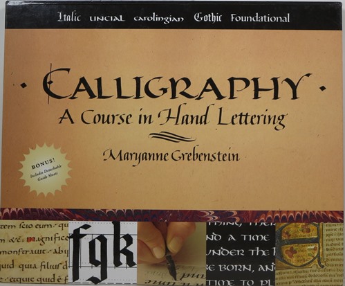 Image for Calligraphy: A Course in Hand Lettering Calligraphy: A Course in Hand Lettering