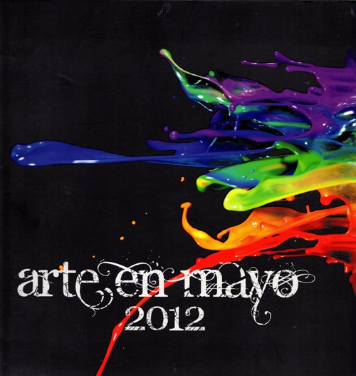 Image for XIV Festival Internacional Arte en Mayo 2012 XIV International Festival Art in May 2012 XIV Festival Internacional Arte en Mayo 2012 XIV International Festival Art in May 2012