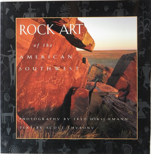 Image for Rock Art of the American Southwest Rock Art of the American Southwest