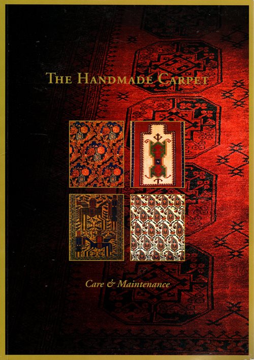 Image for The Handmade Carpet: Care & Maintenance The Handmade Carpet: Care & Maintenance
