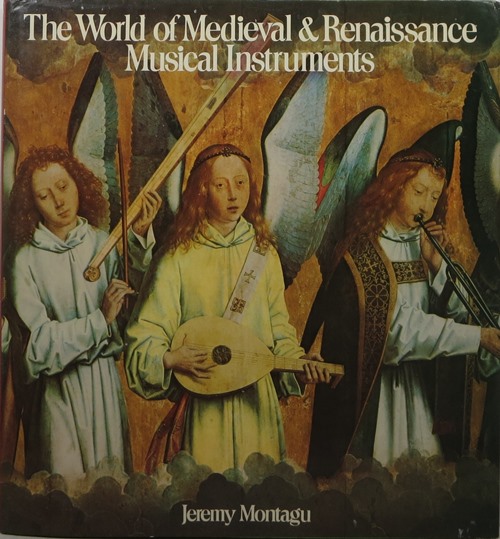 Image for The World of Medieval and Renaissance Musical Instruments The World of Medieval and Renaissance Musical Instruments