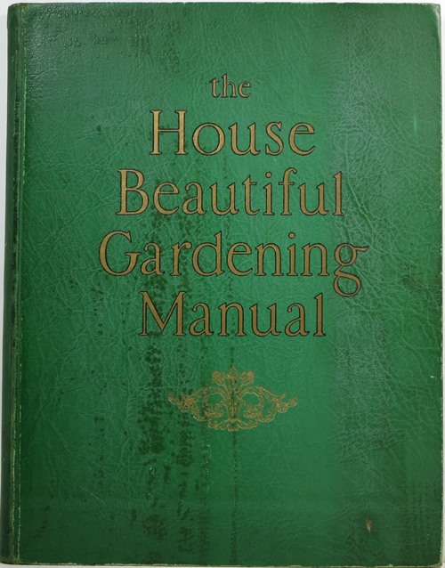 Image for The House Beautiful Gardening Manual The House Beautiful Gardening Manual