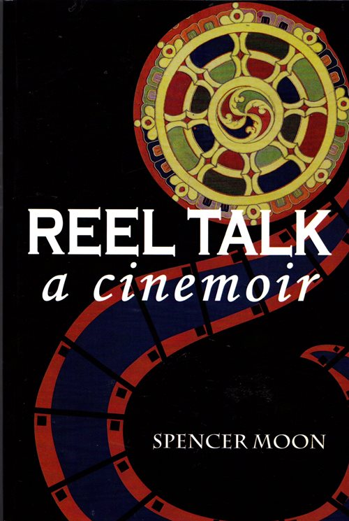 Image for Reel Talk: A Cinemoir Reel Talk: A Cinemoir