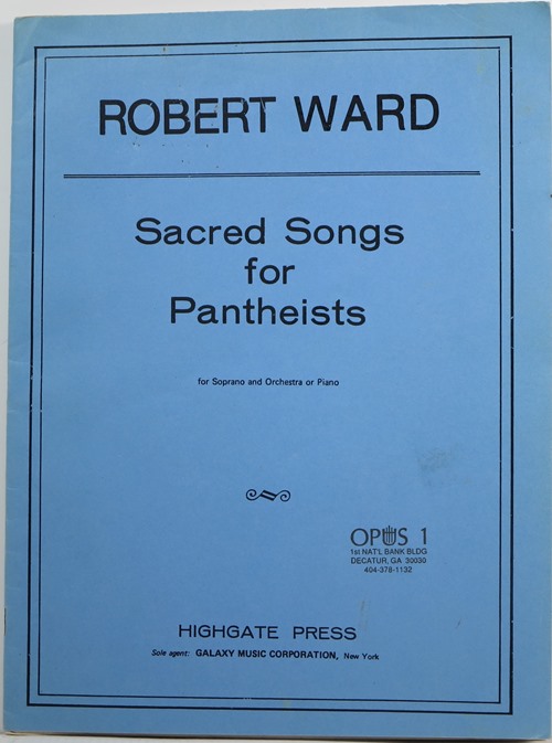 Image for Sacred Songs for Pantheists: for Soprano and Orchestra or Piano Sacred Songs for Pantheists: for Soprano and Orchestra or Piano