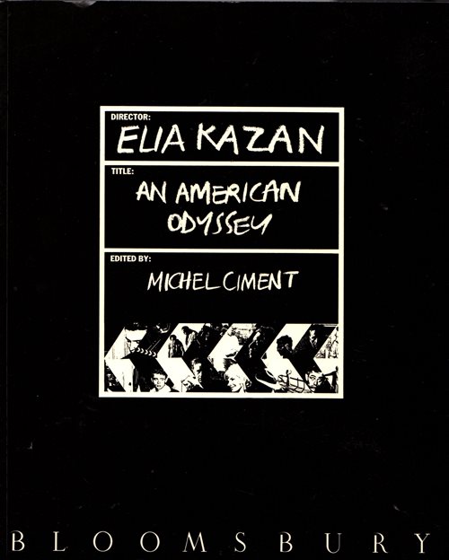Image for Elia Kazan: An American Odyssey Elia Kazan: An American Odyssey