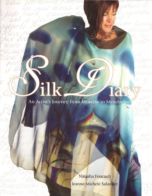 Image for Silk Diary: An Artist's Journey from Moscow to Mendocino Silk Diary: An Artist's Journey from Moscow to Mendocino