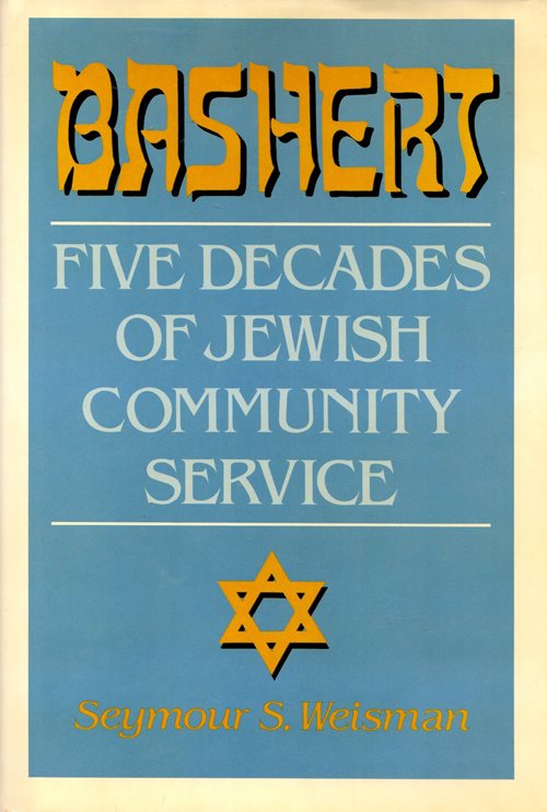 Image for Bashert: Five Decades of Jewish Community Service Bashert: Five Decades of Jewish Community Service