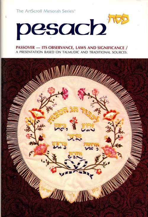 Image for Pesach Passover: Its Observance, Laws and Significance Pesach Passover: Its Observance, Laws and Significance