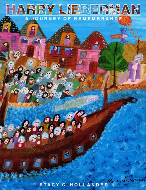 Image for Harry Lieberman: A Journey of Remembrance Harry Lieberman: A Journey of Remembrance