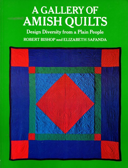 Image for A Gallery of Amish Quilts: Design Diversity from a Plain People A Gallery of Amish Quilts: Design Diversity from a Plain People