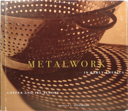 Image for Metalwork in Early America Metalwork in Early America