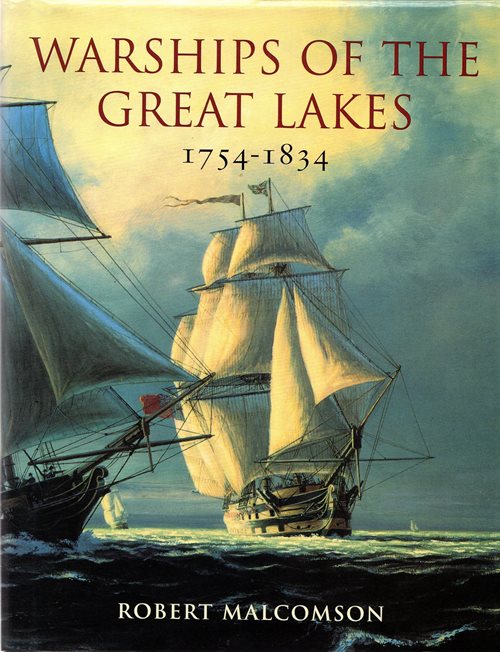 Image for Warships of the Great Lakes, 1754-1834 Warships of the Great Lakes, 1754-1834