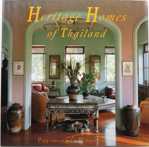 Image for Heritage Homes of Thailand Heritage Homes of Thailand