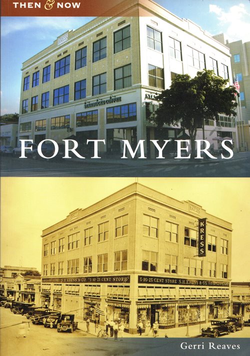 Image for Fort Myers: Then and Now Fort Myers: Then and Now
