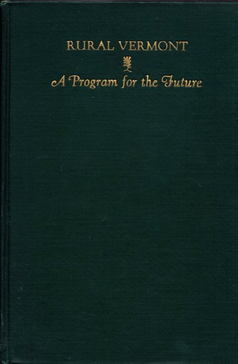 Image for Rural Vermont: A Program for the Future Rural Vermont: A Program for the Future