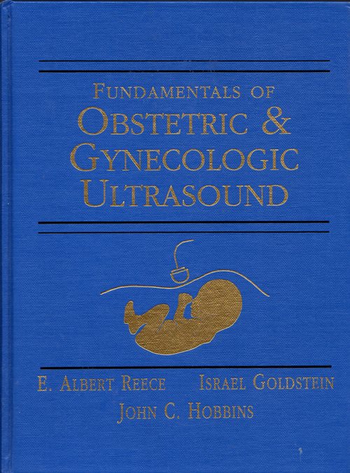 Image for Fundamentals of Obstetric & Gynecologic Ultrasound Fundamentals of Obstetric & Gynecologic Ultrasound