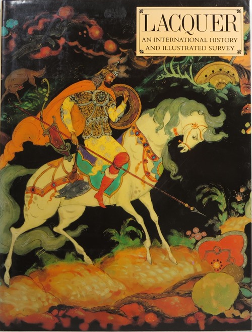 Image for Lacquer: An International History and Illustrated Survey Lacquer: An International History and Illustrated Survey