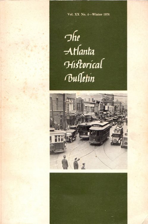 Image for The Atlanta Historical Bulletin, Volume XX, Number 4, Winter 1976 The Atlanta Historical Bulletin, Volume XX, Number 4, Winter 1976