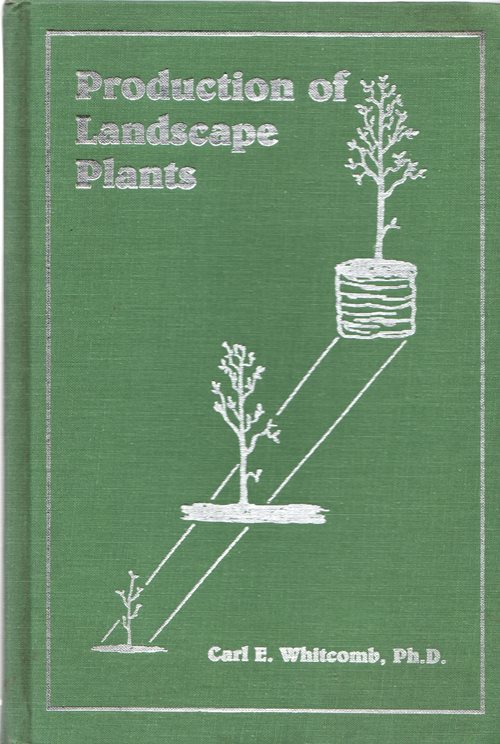 Image for Production of Landscape Plants (Revised Edition) Production of Landscape Plants (Revised Edition)