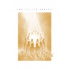 Seeking the Spirit-The Little Series Volume Five
