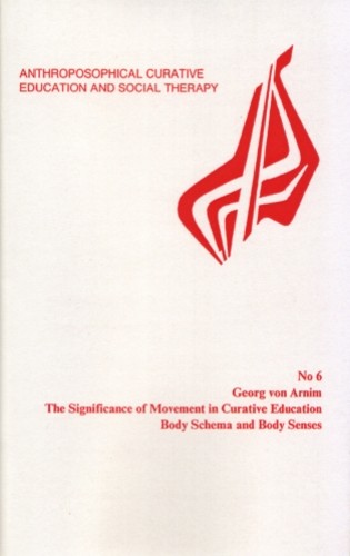 Image for Significance of Movement in Curative Education, The Significance of Movement in Curative Education, The