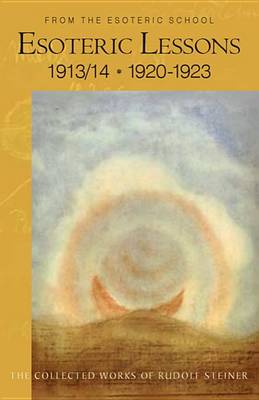 Image for Esoteric Lessons 1913/14 + 1920-1923 (266/3) CW 266/3 Esoteric Lessons 1913/14 + 1920-1923 (266/3) CW 266/3