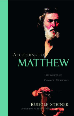 Image for According to Matthew The Gospel of Christ's Humanity According to Matthew The Gospel of Christ's Humanity