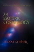 Image for Esoteric Cosmology, An Evolution, Christ and Modern Spirituality Esoteric Cosmology, An Evolution, Christ and Modern Spirituality