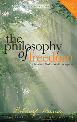Image for Philosophy of Freedom, The The Basis for a Modern World Conception Philosophy of Freedom, The The Basis for a Modern World Conception