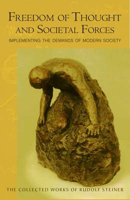 Image for Freedom of Thought and Societal Forces Implementing the Demands of Modern Society Freedom of Thought and Societal Forces Implementing the Demands of Modern Society