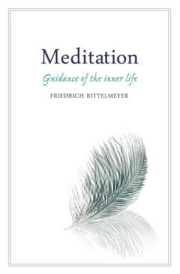Image for Meditation Guidance of the Inner Life Meditation Guidance of the Inner Life